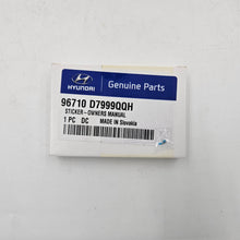 Load image into Gallery viewer, STICKER-OWNERS MANUA | 96710D7999QQH
